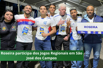 Jogos Regionais terá participação de Roseira em oito modalidades