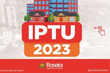 A Prefeitura Municipal de Roseira informa que o vencimento da parcela única e da 1ª parcela é no dia 10/06/2023.