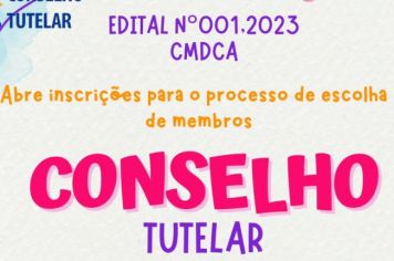 EDITAL DE CONVOCAÇAO para o Processo de Escolha CONSELHO TUTELAR