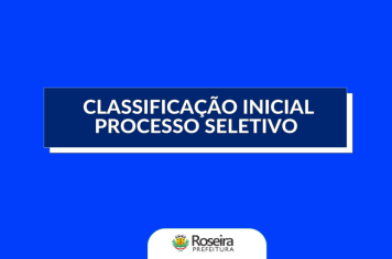 EDITAL DE DIVULGAÇÃO DA CLASSIFICAÇÃO INICIAL