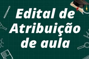 Edital 12/2021 - Atribuição de Classes e Aulas 