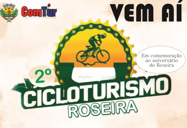 2º CICLOTURISMO DE ROSEIRA