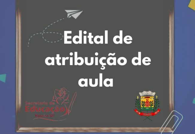 Edital nº 08/2021 - Atribuição de  classes e aula.