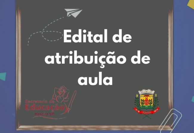 Edital nº 09/2021 - Atribuição de  classes e aula.