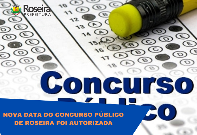 Concurso Público de Roseira: autorizada nova data